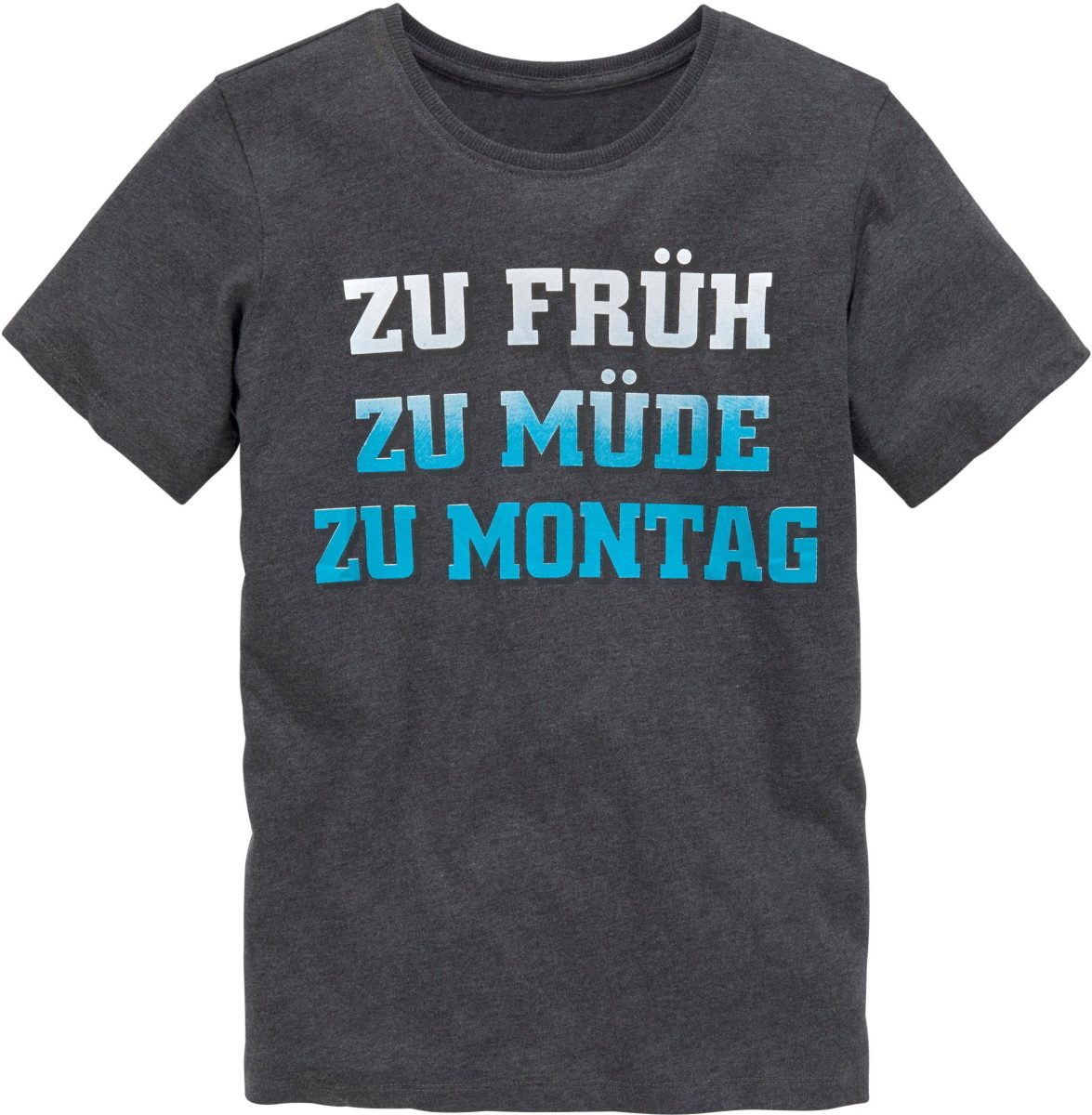 KIDSWORLD T-shirt ZU FRÜH, ZU MÜDE...